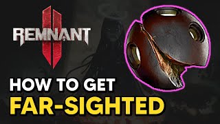 Remnant 2  How to get FARSIGHTED Mutator [upl. by Tyika]