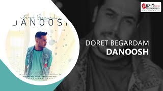 Danoosh  Doret Begardam  دانوش  دورت بگردم [upl. by Leede]