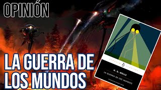 La guerra de los mundos  HG Wells  Opinión [upl. by Phelan]