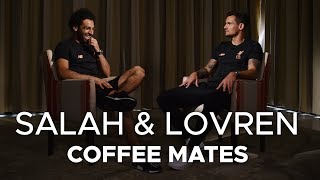 Salah amp Lovren Coffee Mates  I had to Google Virgil to see how old he was [upl. by Ravi]