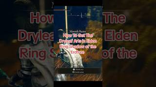 How To Get The Dryleaf Arts In Elden Ring Shadow Of The Erdtree eldenring [upl. by Ainigriv]