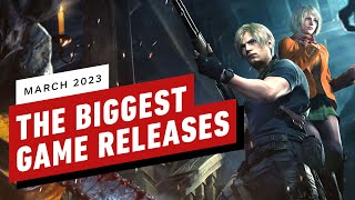 The Biggest Game Releases of March 2023 [upl. by Auhsohey920]