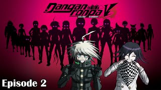 Danganronpa V3 Killing Harmony  Episode 2  Its Getting Chaotic [upl. by Irehs]