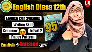 L0 English Class 12th  Paper Pattern  Syllabus  Writing Skill  Novel Englishnie english12th [upl. by Arimihc]