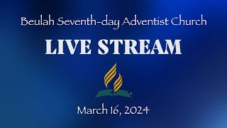 Global Youth Day  March 16 2024  Beulah SDA Church  Live Streaming Service [upl. by Ynnaj883]