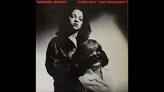 quotPROTECT THE INNOCENTquot RACHEL SWEET STIFF LP SEEZ 018 P 1980 SWEDEN FULL ALBUM [upl. by Nims695]