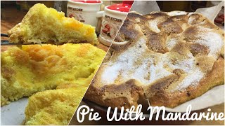 Шарлотка С МАНДАРИНАМИ ГОТОВЬТЕ СРАЗУ ДВЕ  Tender Pie With Mandarine🍊Simple and Tasty [upl. by Esinned]