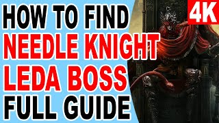 How to Find Needle Knight Leda Boss  Get Ledas Sword and Ledas Armor Location  Elden Ring DLC [upl. by Minna]