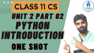 Class 11 computer science cs Unit 2  Introduction to python  Getting Started with python Chapter 5 [upl. by Eniluj]