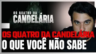 O que VOCÊ NÃO SABE sobre a série quotOS QUATRO DA CANDELÁRIAquot [upl. by Ainesell966]