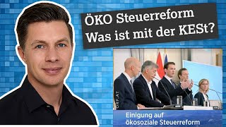 ÖKO Steuerreform in Österreich Was ist mit der KESt Behaltefrist [upl. by Levesque]