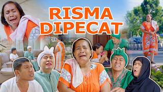 RISMA DI PECAT DARI RUMAH MAK BETI [upl. by Yelloh]