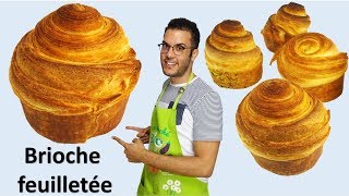 recette BRIOCHE FEUILLETÉE [upl. by Blakelee]