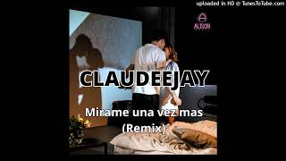 NESTOR EN BLOQ  MIRAME UNA VEZ MAS PROMO RETRO RMX CLAUDEEJAY 100 BPM VOZ EN OFF OSCAR BELONDI [upl. by Lundberg]