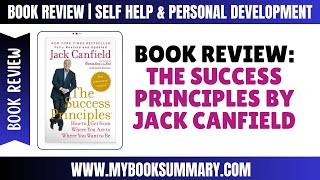 Book Summary The Success Principles by Jack Canfield  BooksandStorytime [upl. by Honor]