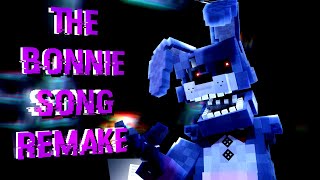 FNAFMINECRAFTMI The Bonnie Song by Groundbreaking 2023 Remaster [upl. by Megargee]