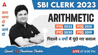 SBI Clerk 2023  SBI Clerk Maths Arithmetic Previous Year Questions  By Shantanu Sir [upl. by Obocaj]