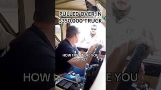 350000 Truck Pulled Over by Police🚔 cars truck offroad offroading police cops truckdriver [upl. by Magee]