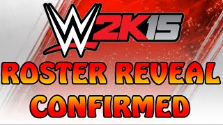 WWE 2K15  Roster reveal official confirmed [upl. by Norak655]