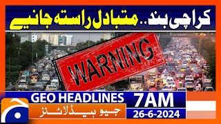 Traffic Plan  Shahrah e Faisal to remain closed today  Geo News Headlines at 7 AM  26th June 2024 [upl. by Ylatan]