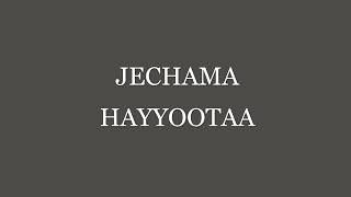 Jechama Hayyootaa afaan oromootiin [upl. by Ahsatel216]