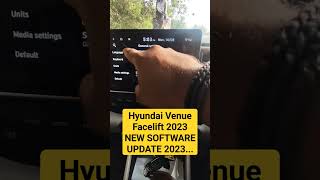 Venue Facelift 2023 New SOFTWARE UPDATE shorts shortsfeed venue [upl. by Rimisac]