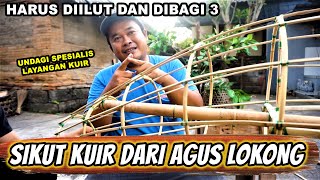 SIKUT LAYANGAN KUIR BY AGUS LOKONG [upl. by Lindy915]