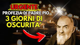 I Tre Giorni di Oscurità Profetizzati da Padre Pio Ecco La Sua Visione Sconvolgente [upl. by Aikar842]