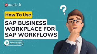 How to Use SAP Business Workplace for SAP Workflows  ZaranTech [upl. by Spoor]