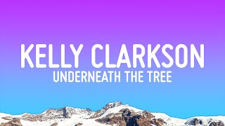 Kelly Clarkson  Underneath the Tree Lyrics [upl. by Merari]