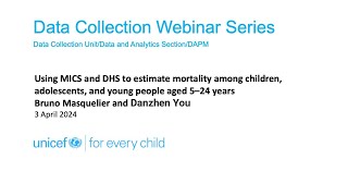 Using MICS amp DHS to estimate mortality among children adolescents and young people aged 5–24 years [upl. by Anairo]