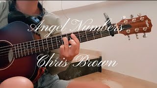 Angel Numbers  Chris Brown Guitar Cover Acoustic Cover [upl. by Mis]