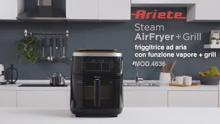 Steam Air Fryer Grill  Friggitrice ad aria con vapore  Ariete 4636 [upl. by Calie]