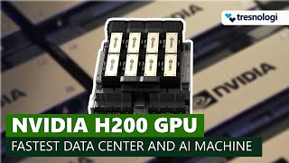 Nvidia H200  The Fastest AI GPU Chip in the World [upl. by Annahvas]