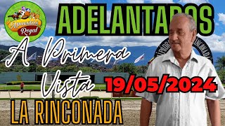 190524 ADELANTADOS A PRIMERA VISTA LA RINCONADA [upl. by Bordy]