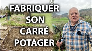 COMMENT FABRIQUER SON CARRÉ POTAGER [upl. by Niobe]