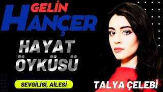 Gelin Dizisi Hançer Talya Çelebiye İlişkin Özel Bilgiler Ortaya Çıktı [upl. by Nasia]