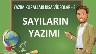 Sayıların Yazımı  Sayıların Yazımı ile İlgili Kurallar  Sayılar Nasıl Yazılır  Yazım Kuralları [upl. by Maitund]