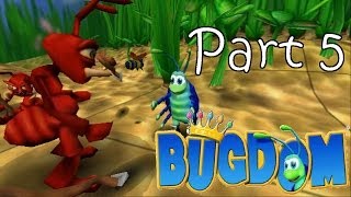 Lets Play Bugdom Part 5  Its On Fire Now [upl. by Astra]