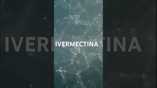 APRENDE SOBRE LA IVERMECTINA [upl. by Junius]