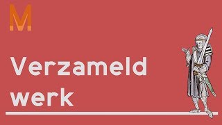 Verzameld werk [upl. by Padget]