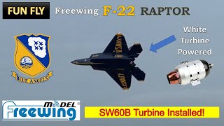 Fun Flight Freewing F22 Raptor Turbine using Swiwin SW60B 6KG Turbine  Smoke System AWSOME [upl. by Airpac]