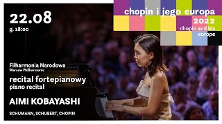 Aimi Kobayashi  18th Chopin and his Europe International Music Festival [upl. by Oglesby290]