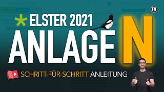 Steuererklärung 2021 Anlage N Elster ausfüllen 📑✅ Anlage N 2021 Elster Tutorial [upl. by Bannerman]