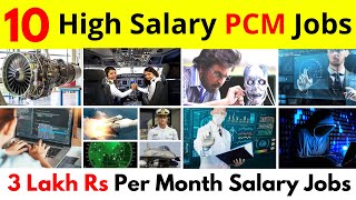 Top 10 High Salary PCM Jobs  Best Jobs For PCM Students  Best PCM Field [upl. by Oriaj]