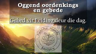 Gebed vir leiding deur my dag [upl. by Uamak]