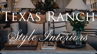 How to Decorate Texas Ranch Style Interiors  Our Top 10 Insider Design Tips [upl. by Hadria453]