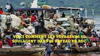 Voyage sur Fleuve CONGO RDC voici comment on se soulage dans le bateau fleuve CONGO 10032024 [upl. by Salomo]