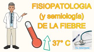 FISIOPATOLOGIA DE LA FIEBRE [upl. by Anailuj]