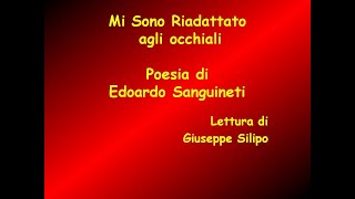 quotMi sono riadattato agli occhialiquot Edoardo Sanguineti [upl. by Cristi542]